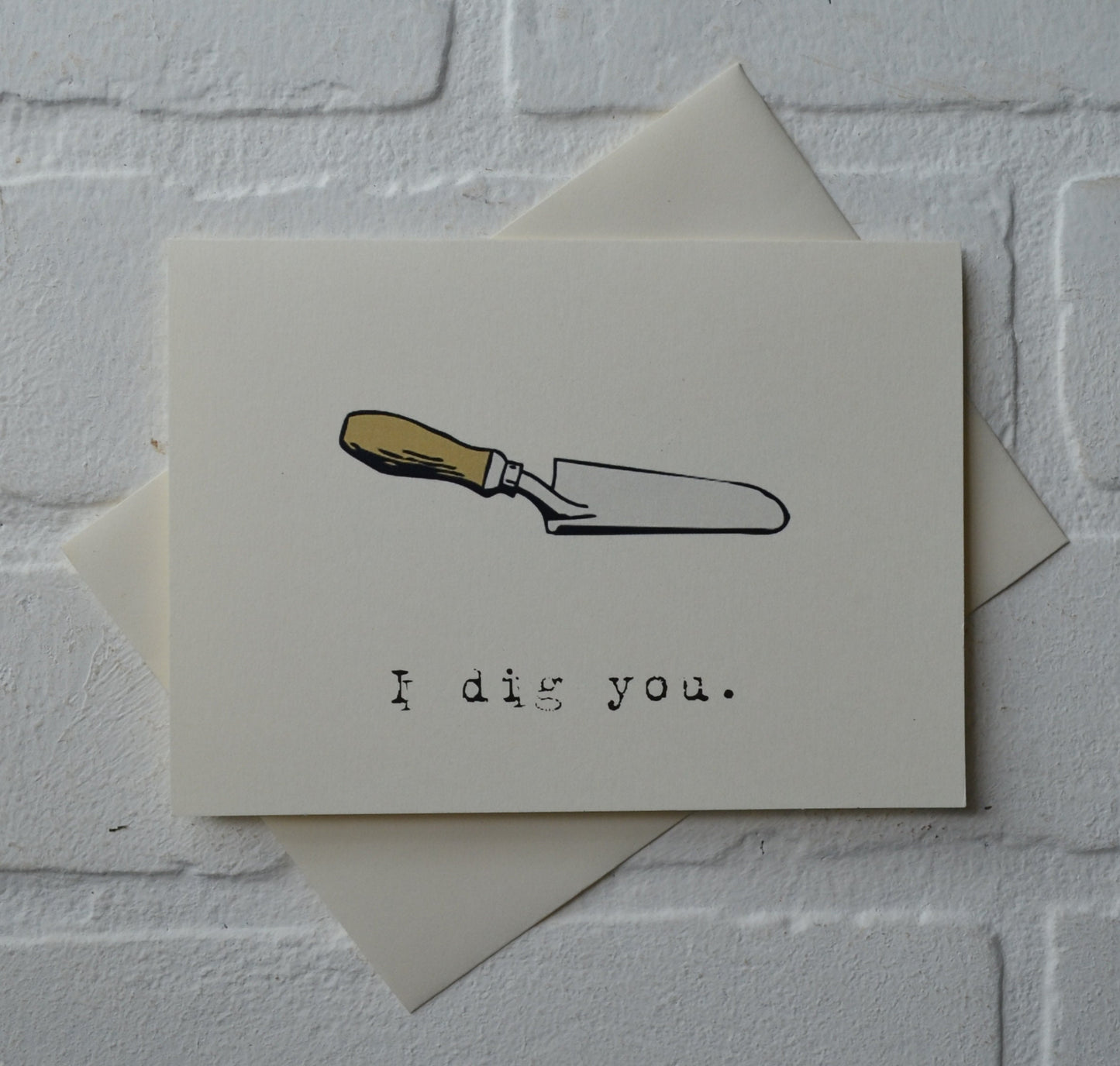 I dig you | Happy Valentine's Day Greeting Cards | Love Card | Pun