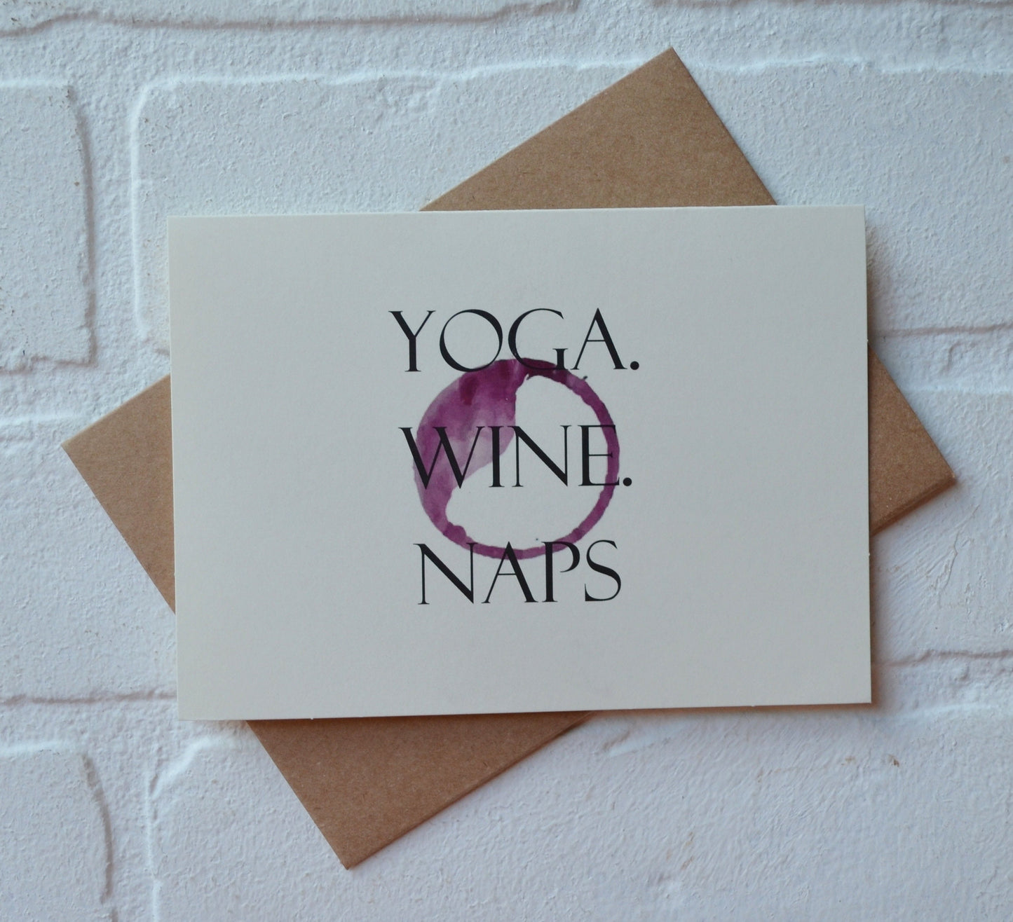 YOGA. WINE. NAPS. | yoga greeting cards
