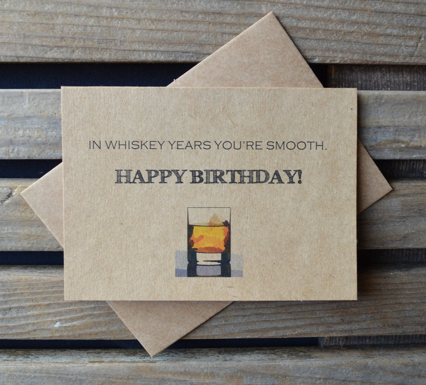 In Whiskey Years You're Smooth | Happy Birthday Greeting Cards | Whiskey Card