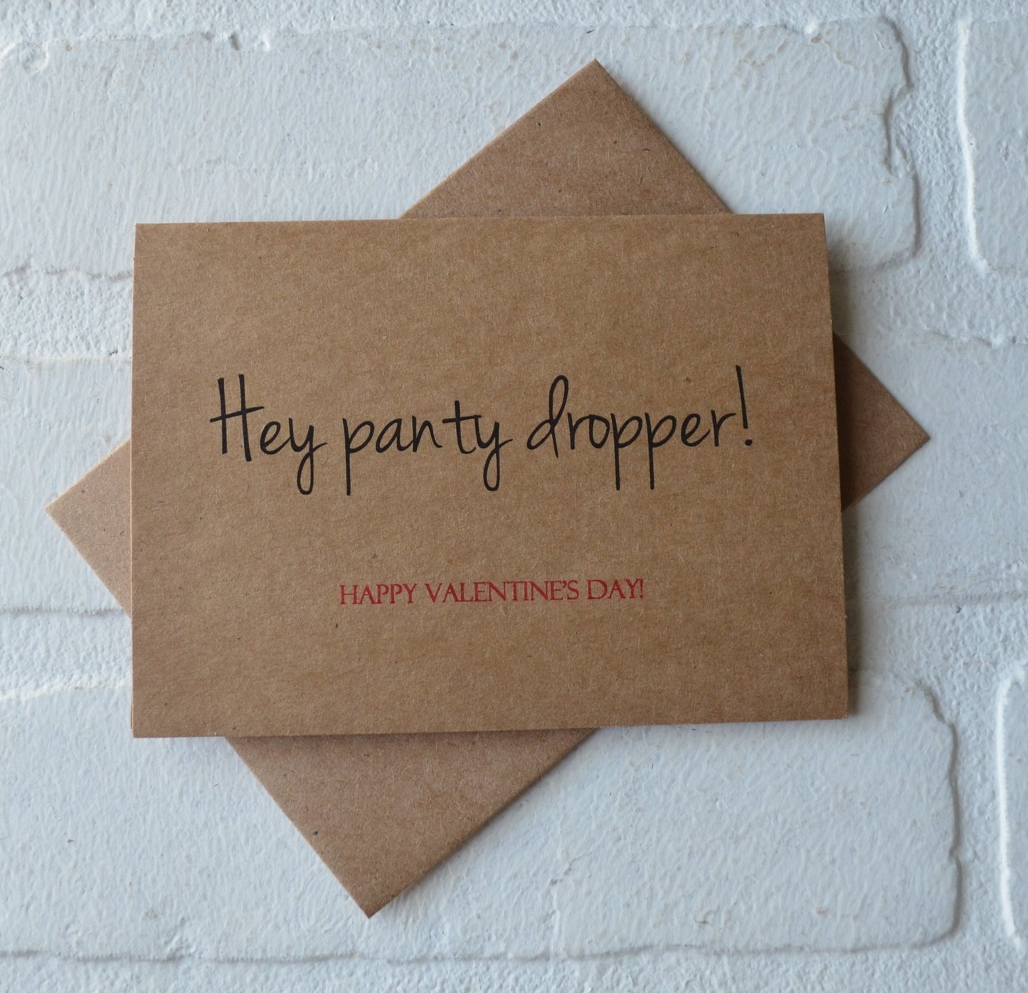 HEY PANTY DROPPER | Happy Valentine's Day Greeting Cards
