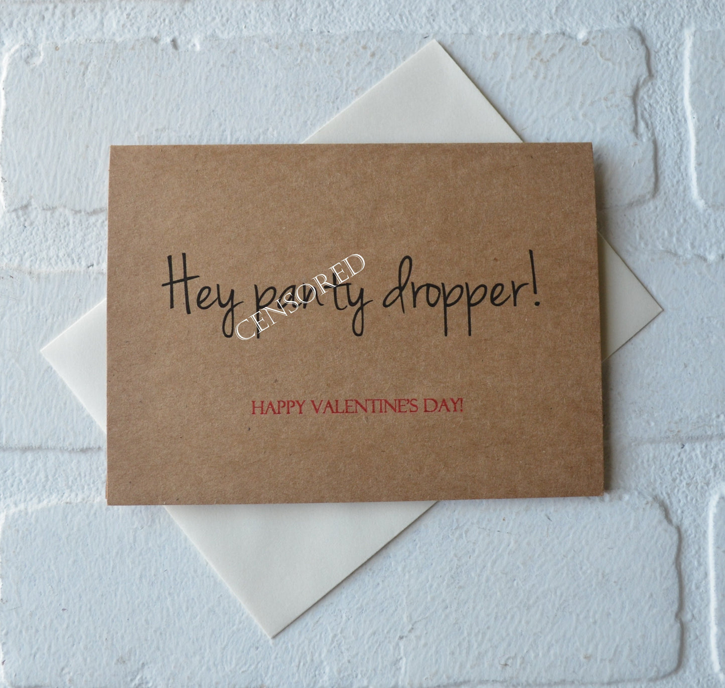 HEY PANTY DROPPER | Happy Valentine's Day Greeting Cards