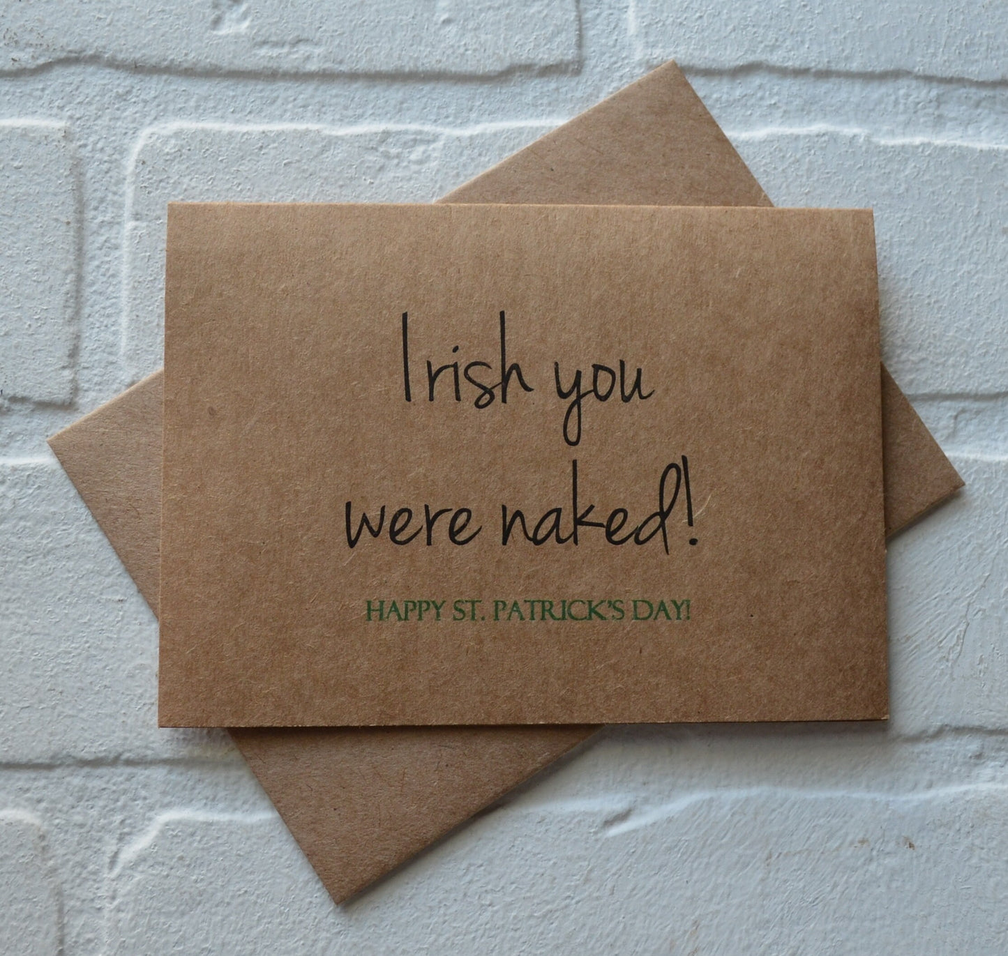 IRISH you were NAKED | Happy St. Patrick's Day greeting cards