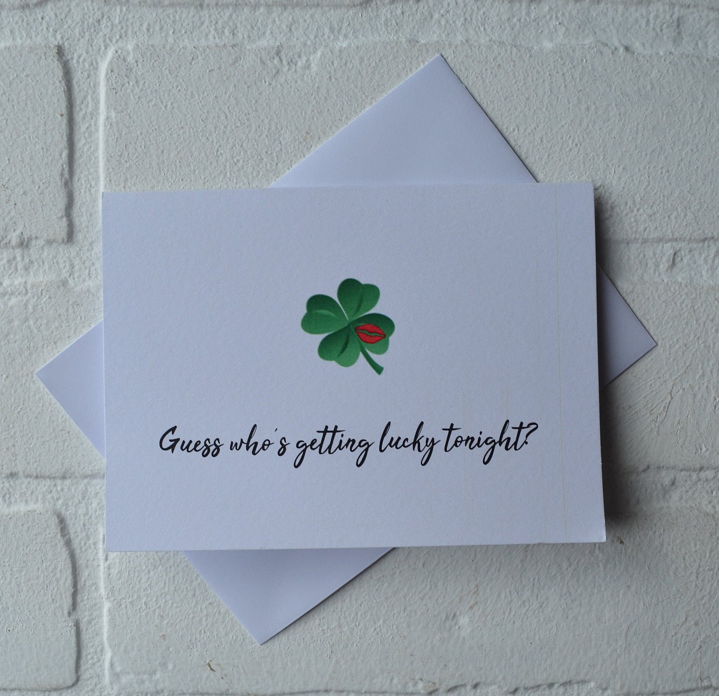Guess who's GETTING LUCKY tonight | Happy St. Patrick's Day greeting cards