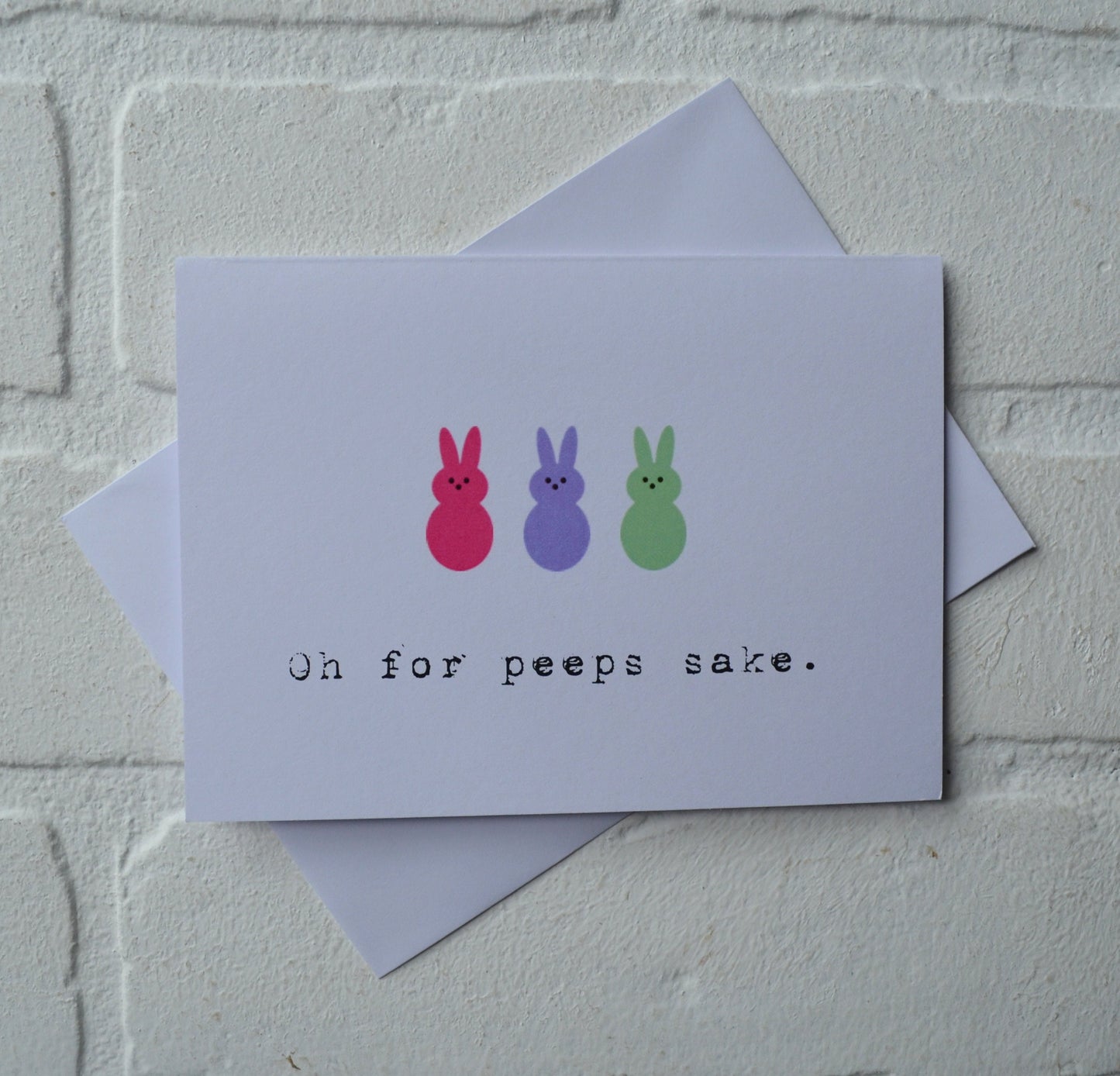 Oh for peeps sake | Happy Easter Greeting Cards