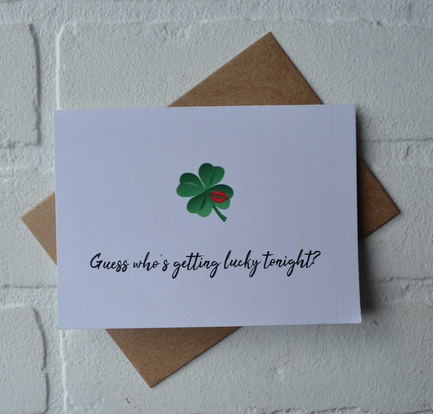 Guess who's GETTING LUCKY tonight | Happy St. Patrick's Day greeting cards