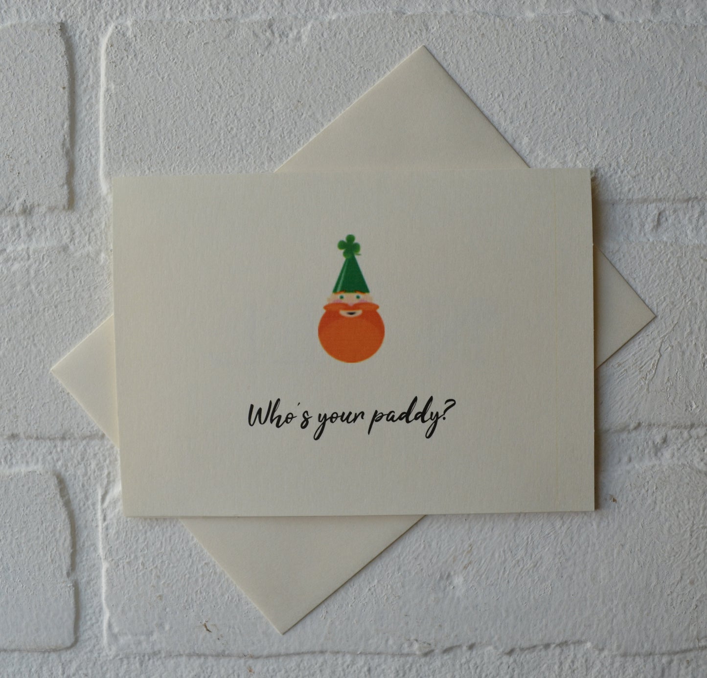 Who's your paddy | Happy St. Patrick's Day greeting cards