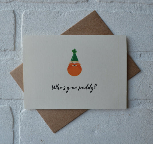 Who's your paddy | Happy St. Patrick's Day greeting cards