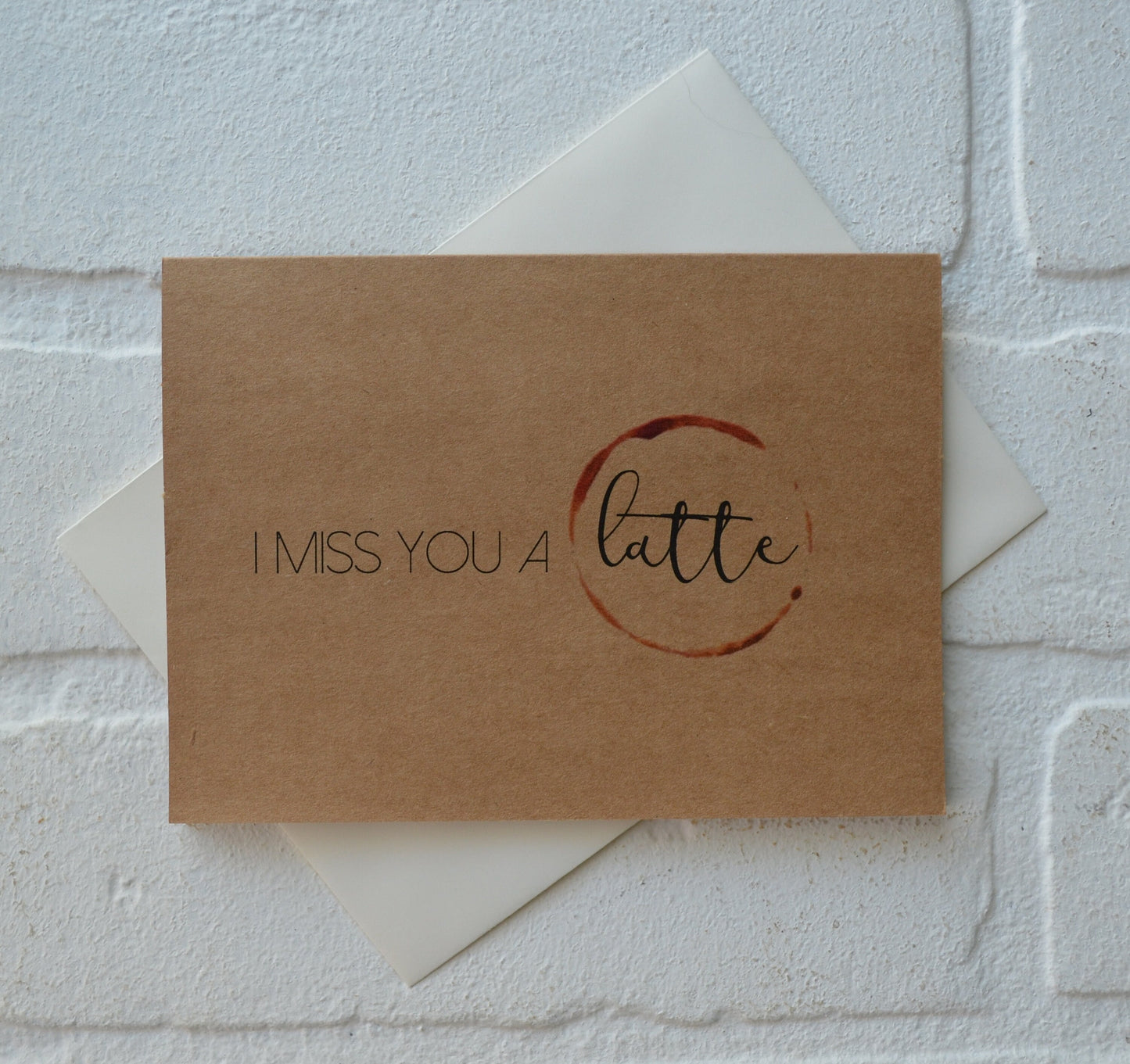 I miss you a latte | Coffee Card | Love Greeting Cards