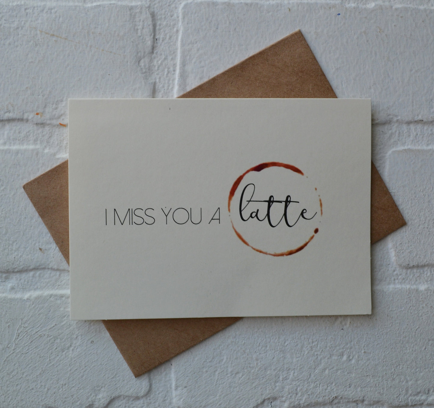 I miss you a latte | Coffee Card | Love Greeting Cards