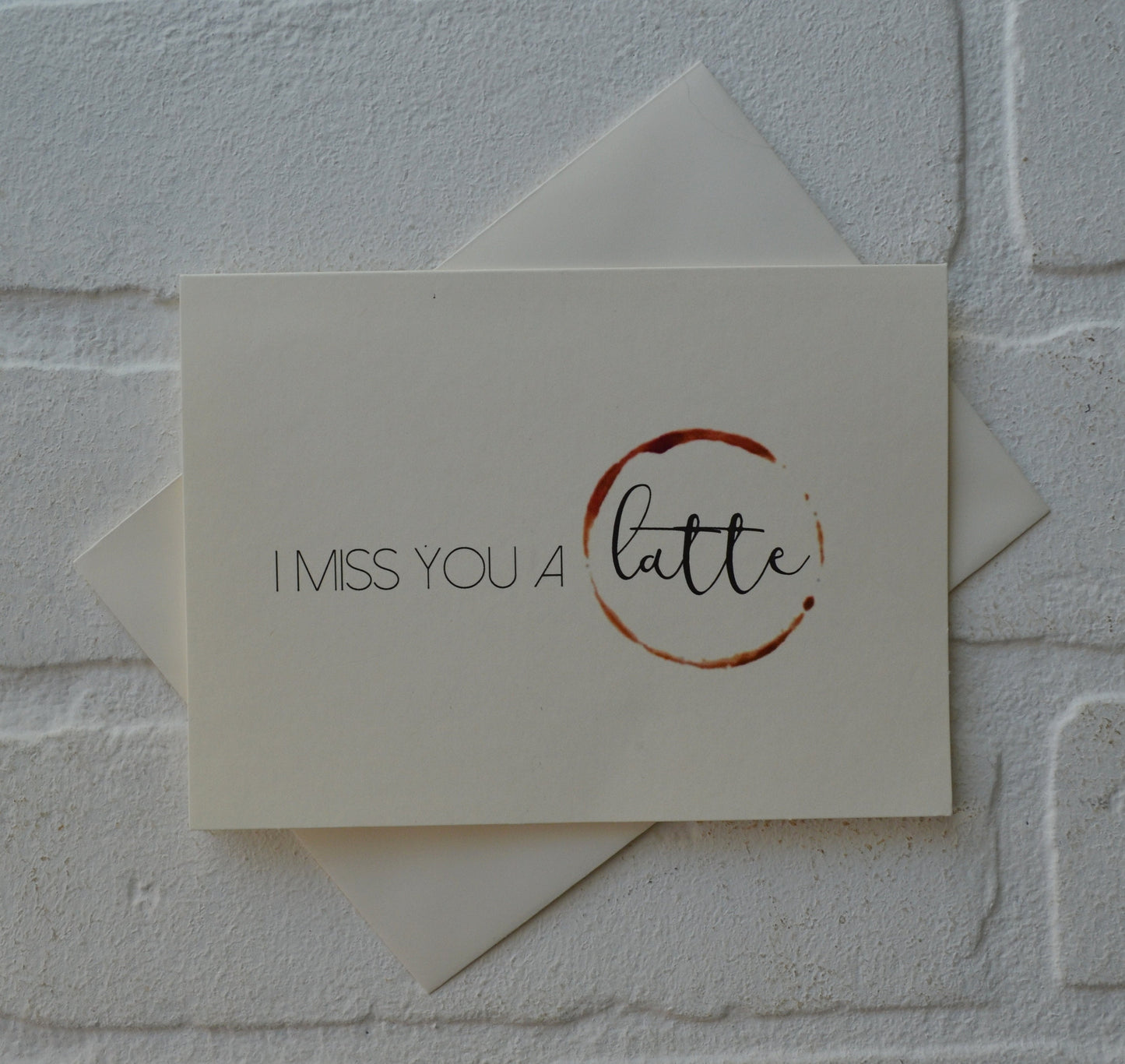 I miss you a latte | Coffee Card | Love Greeting Cards