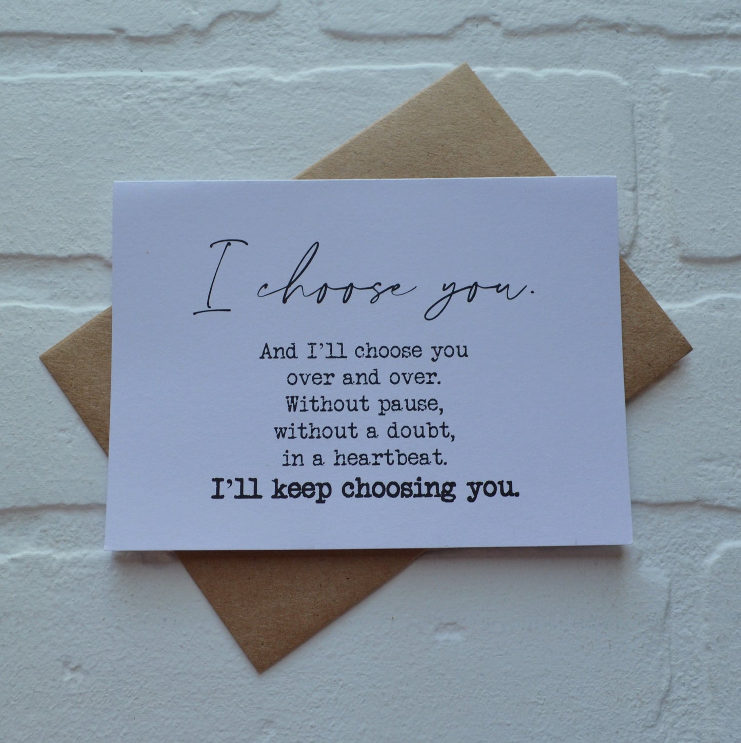 I'd choose you | Happy Valentine's Day Greeting Cards | Love Card