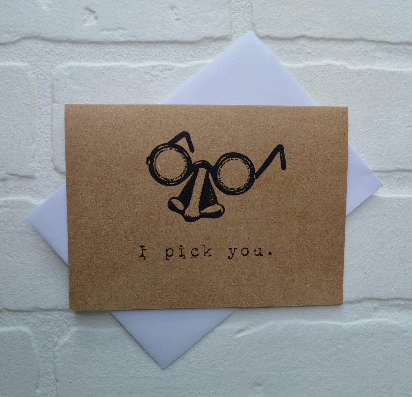 I PICK YOU | Happy Valentine's Day Greeting Cards