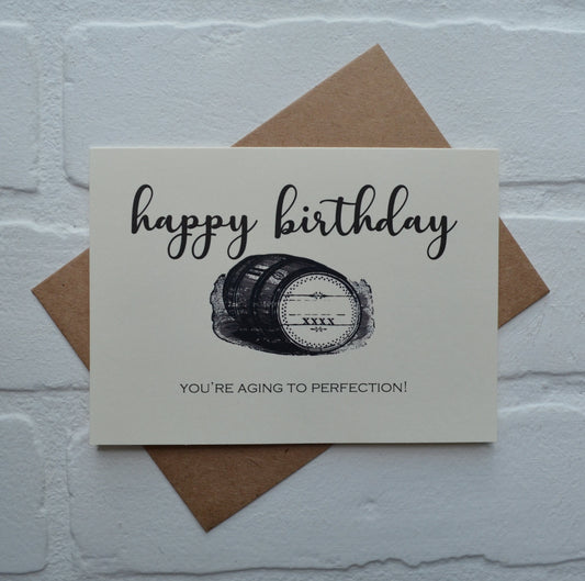 You're Aging to Perfection | Happy Birthday Greeting Cards