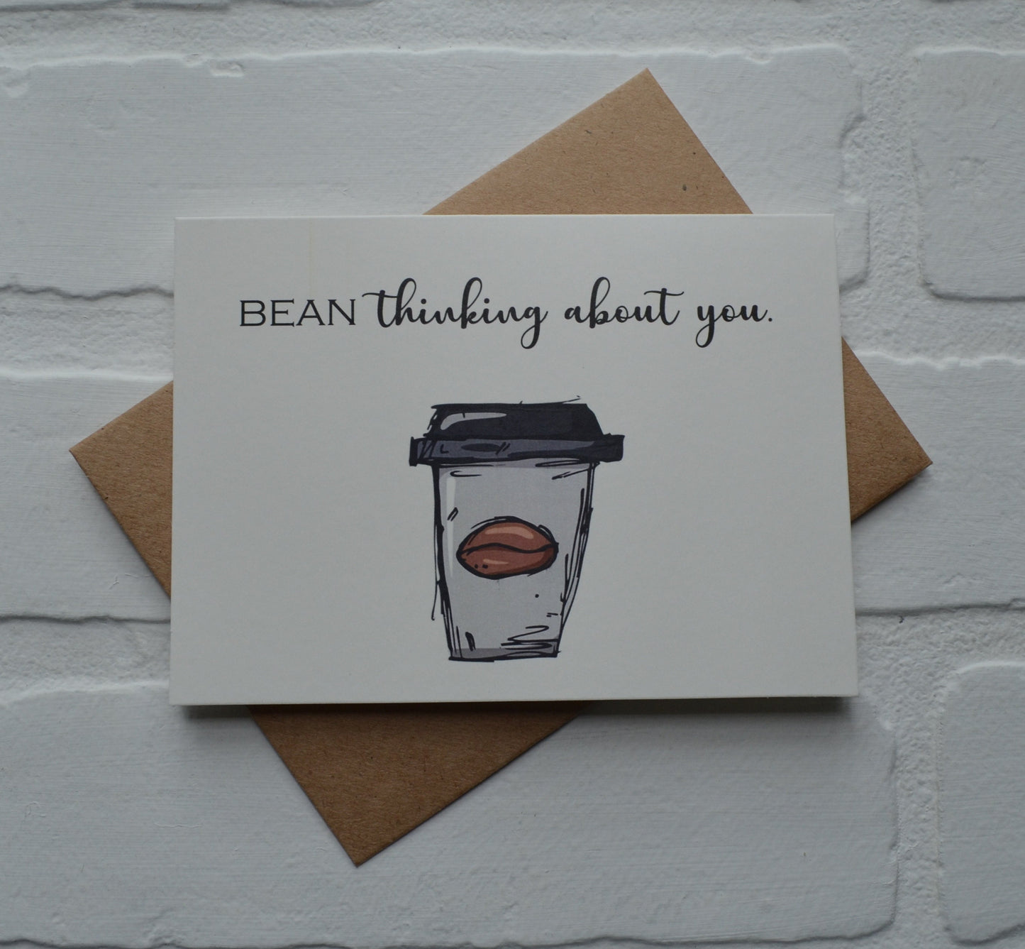 Bean thinking about you | Coffee Card | Love Greeting Cards