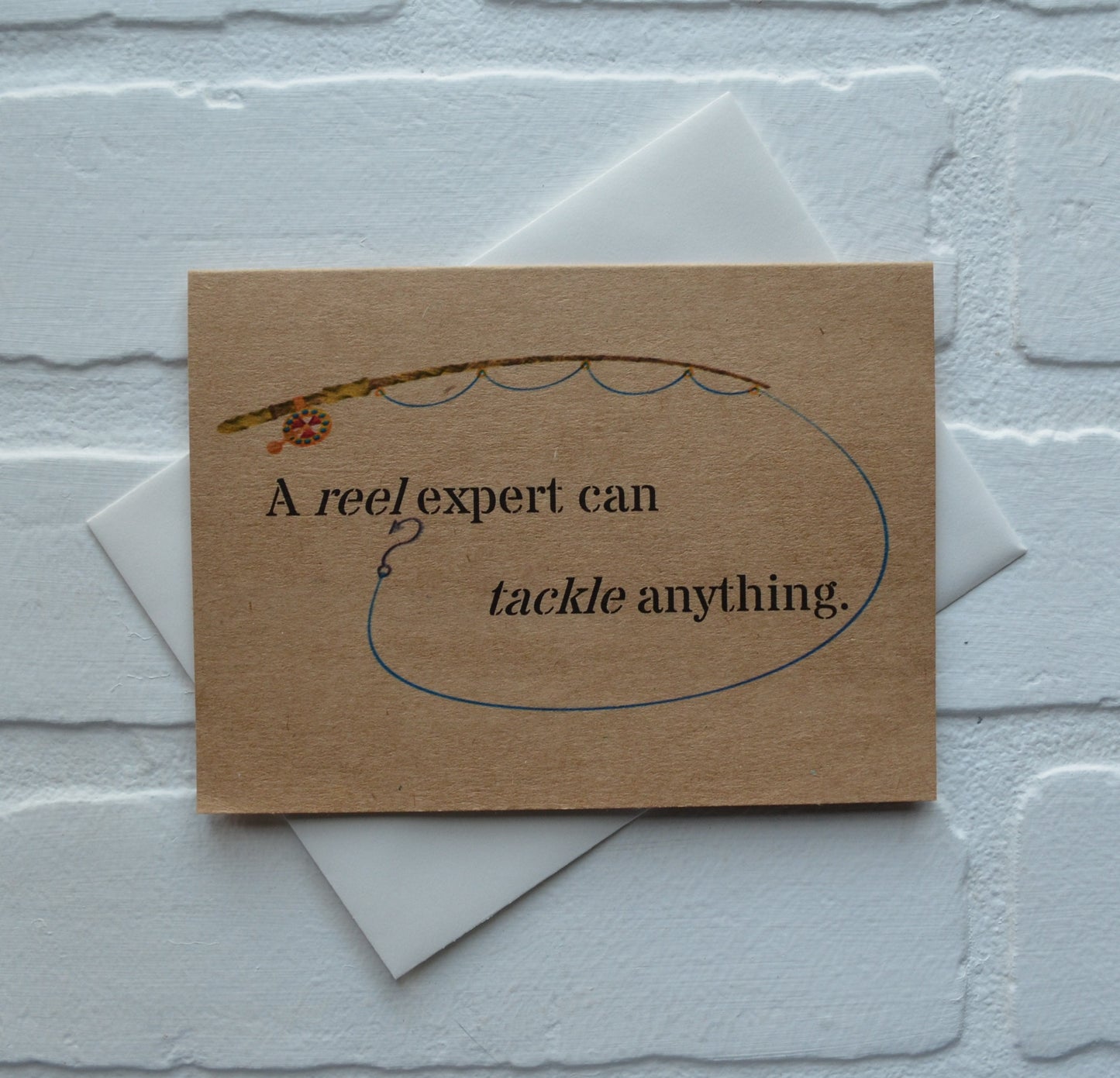 A reel expert can tackle anything | Fishing Card | Love | Happy Valentine's Day Greeting Cards