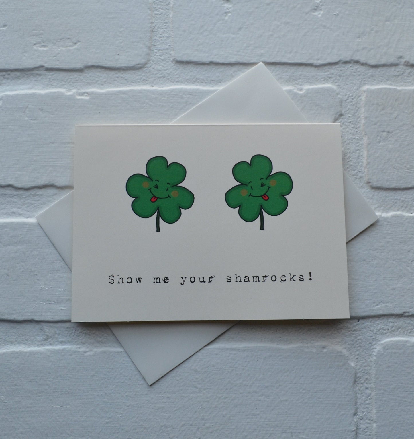 SHOW ME your SHAMROCKS | Happy St. Patrick's Day greeting cards