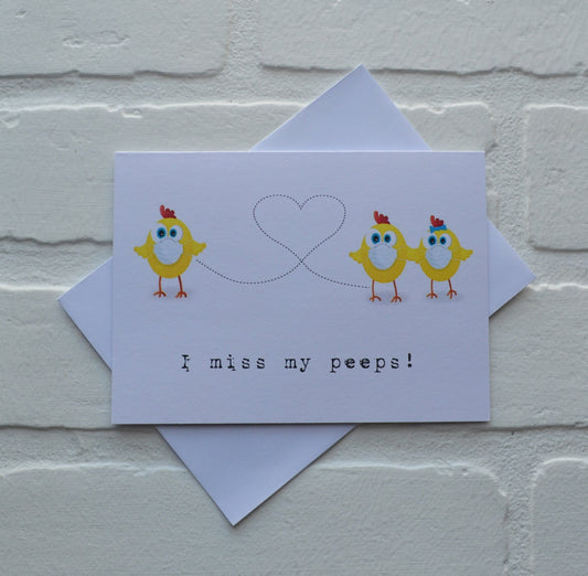 I miss my peeps | Happy Easter Greeting Cards