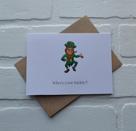 WHO'S YOUR PADDY | Happy St. Patrick's Day greeting cards