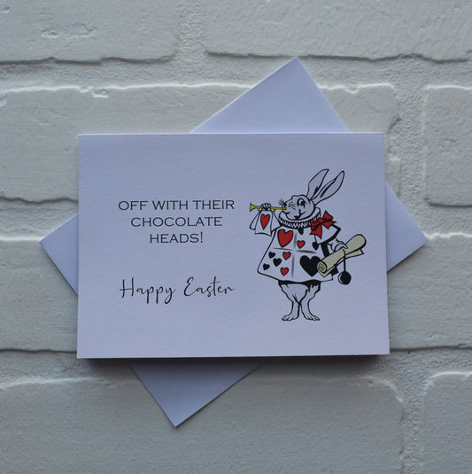 Off with their chocolate heads | Happy Easter Greeting Cards