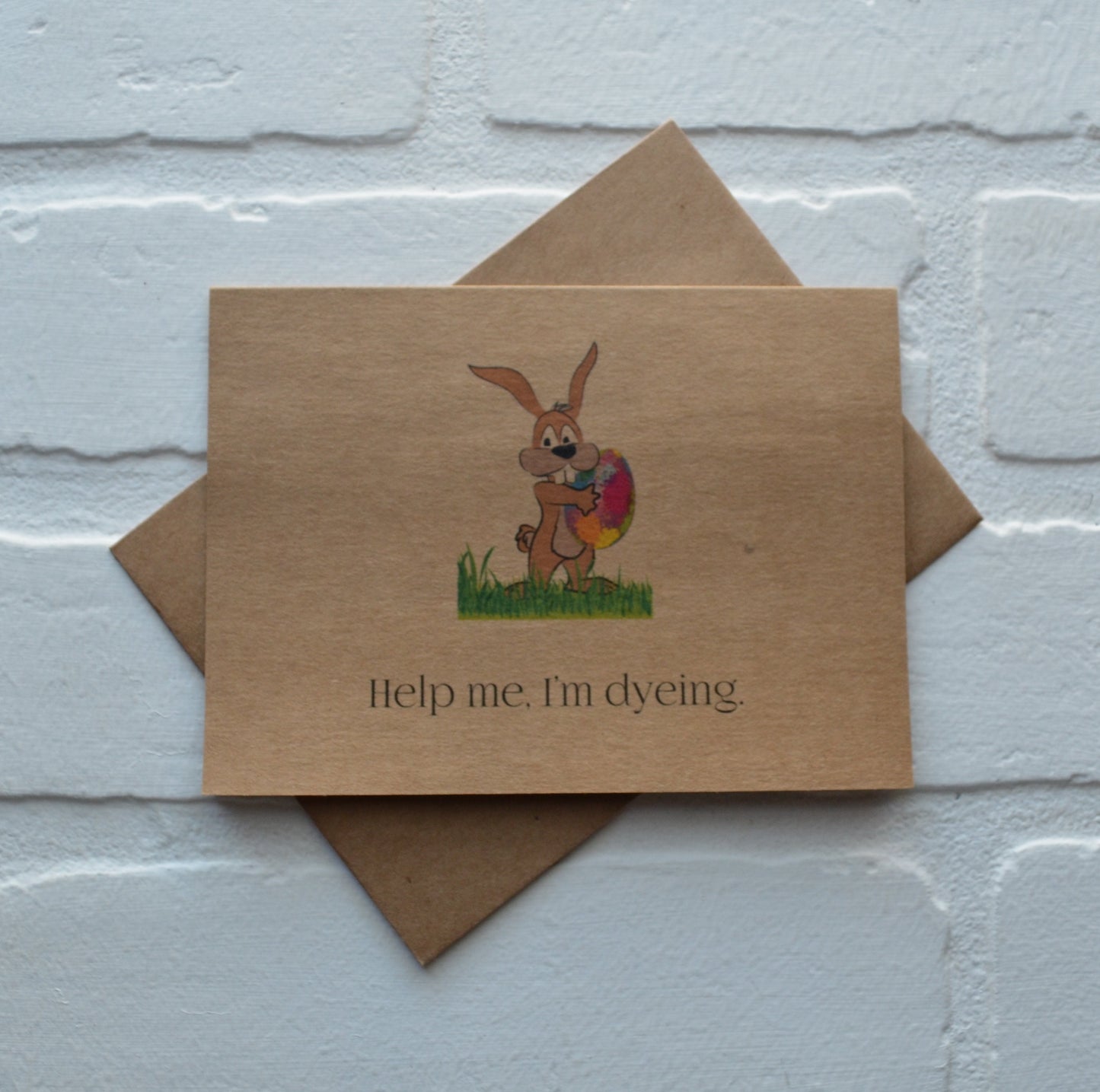 Help me I'm dyeing | Happy Easter Greeting Cards