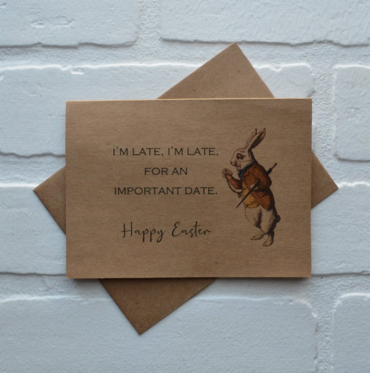I'm late I'm late for an important date | Happy Easter Greeting Cards