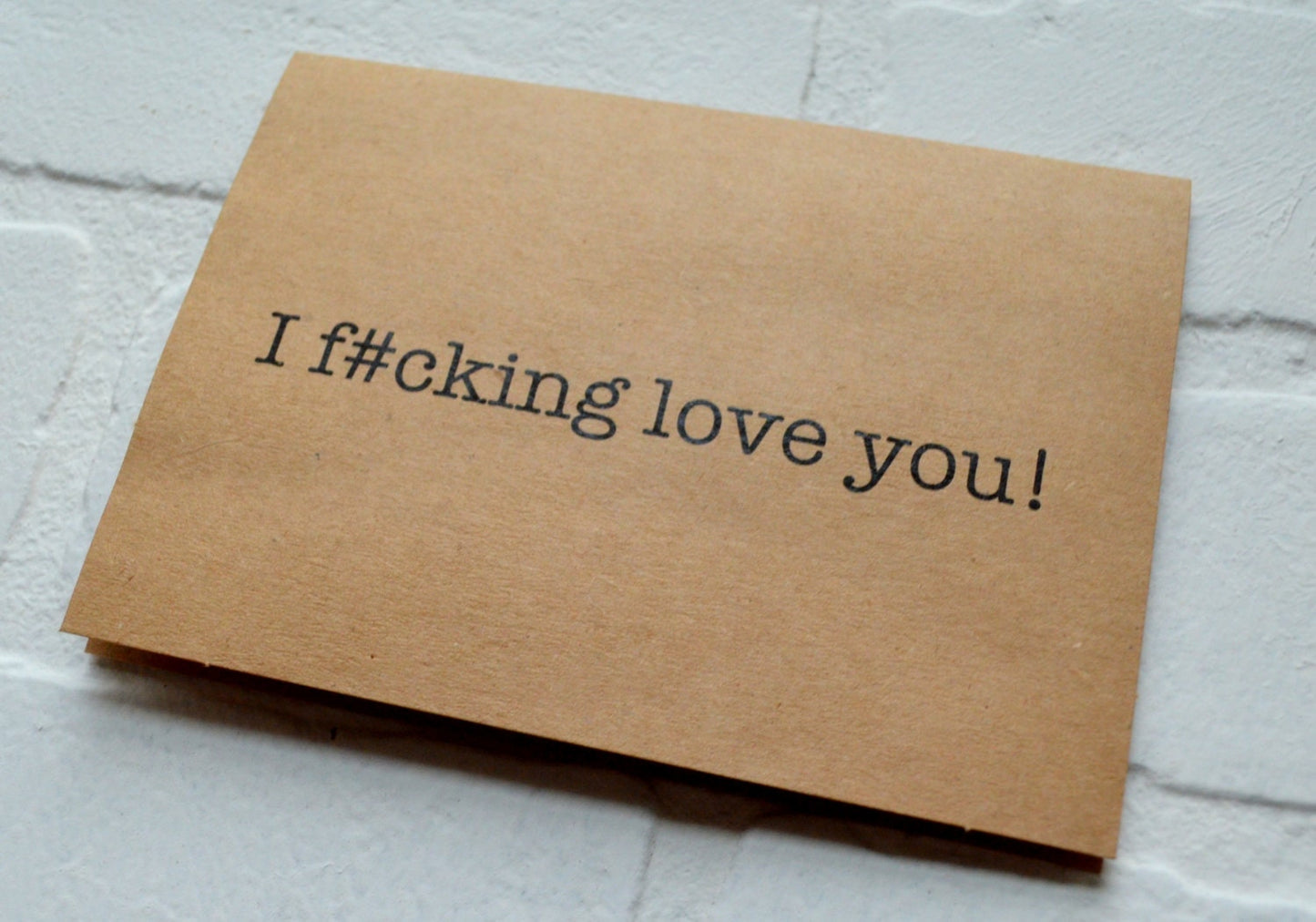 I F#CKING love you | Happy Valentine's Day Greeting Cards | Love Card