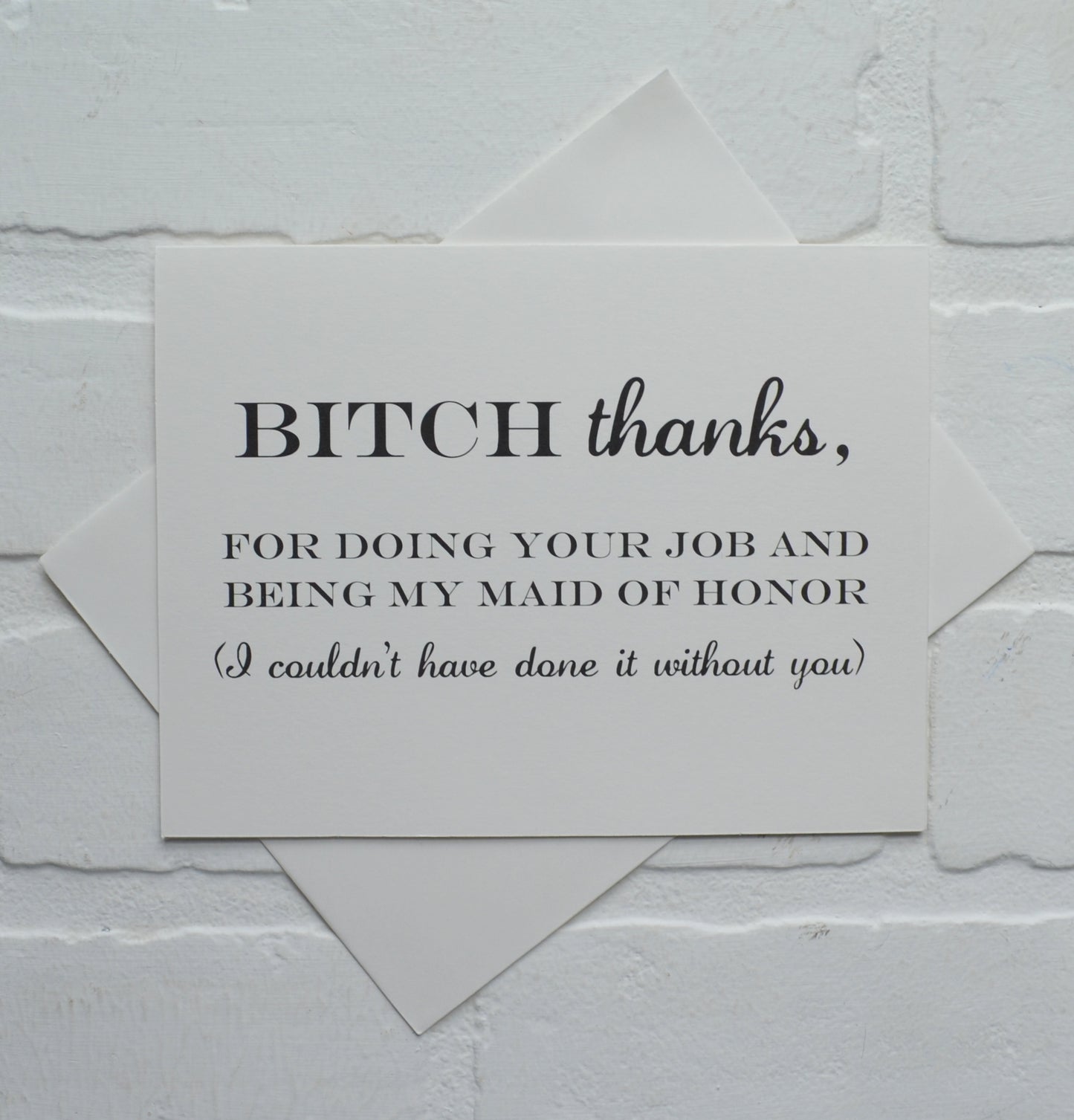 Bitch thanks for doing your job | wedding bridal party thank you cards