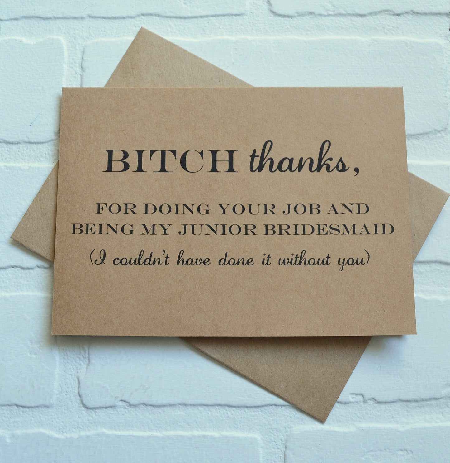 Bitch thanks for doing your job | wedding bridal party thank you cards
