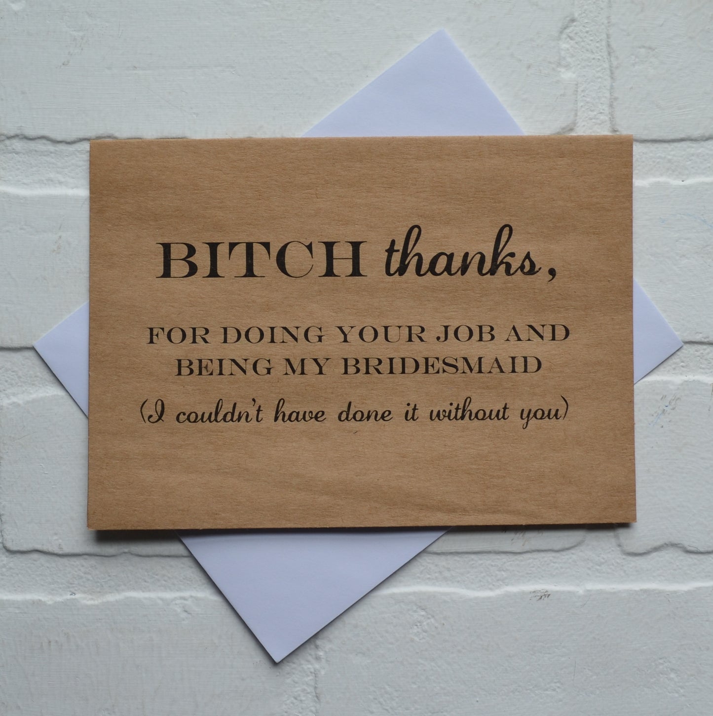 Bitch thanks for doing your job | wedding bridal party thank you cards