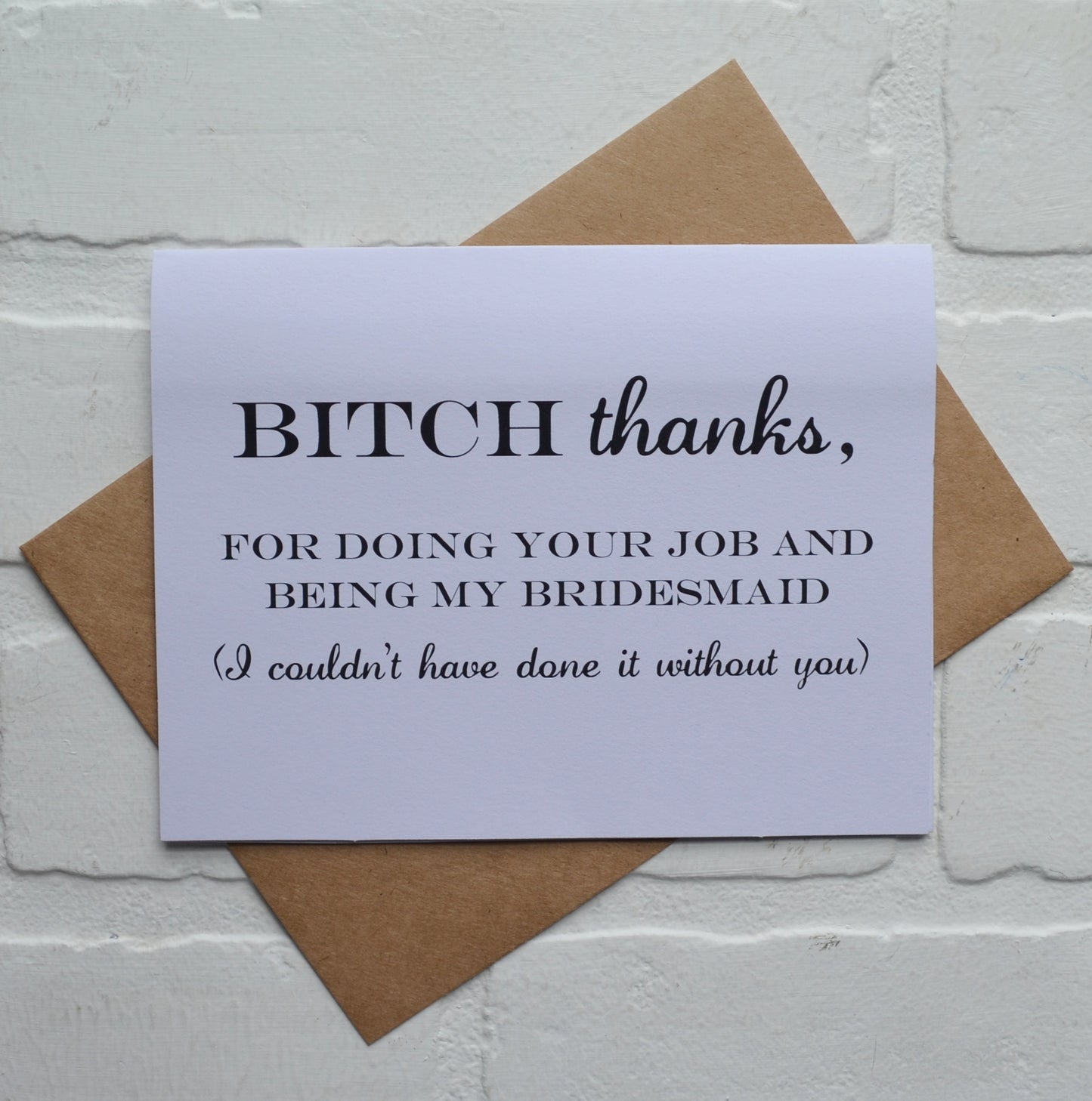 Bitch thanks for doing your job | wedding bridal party thank you cards