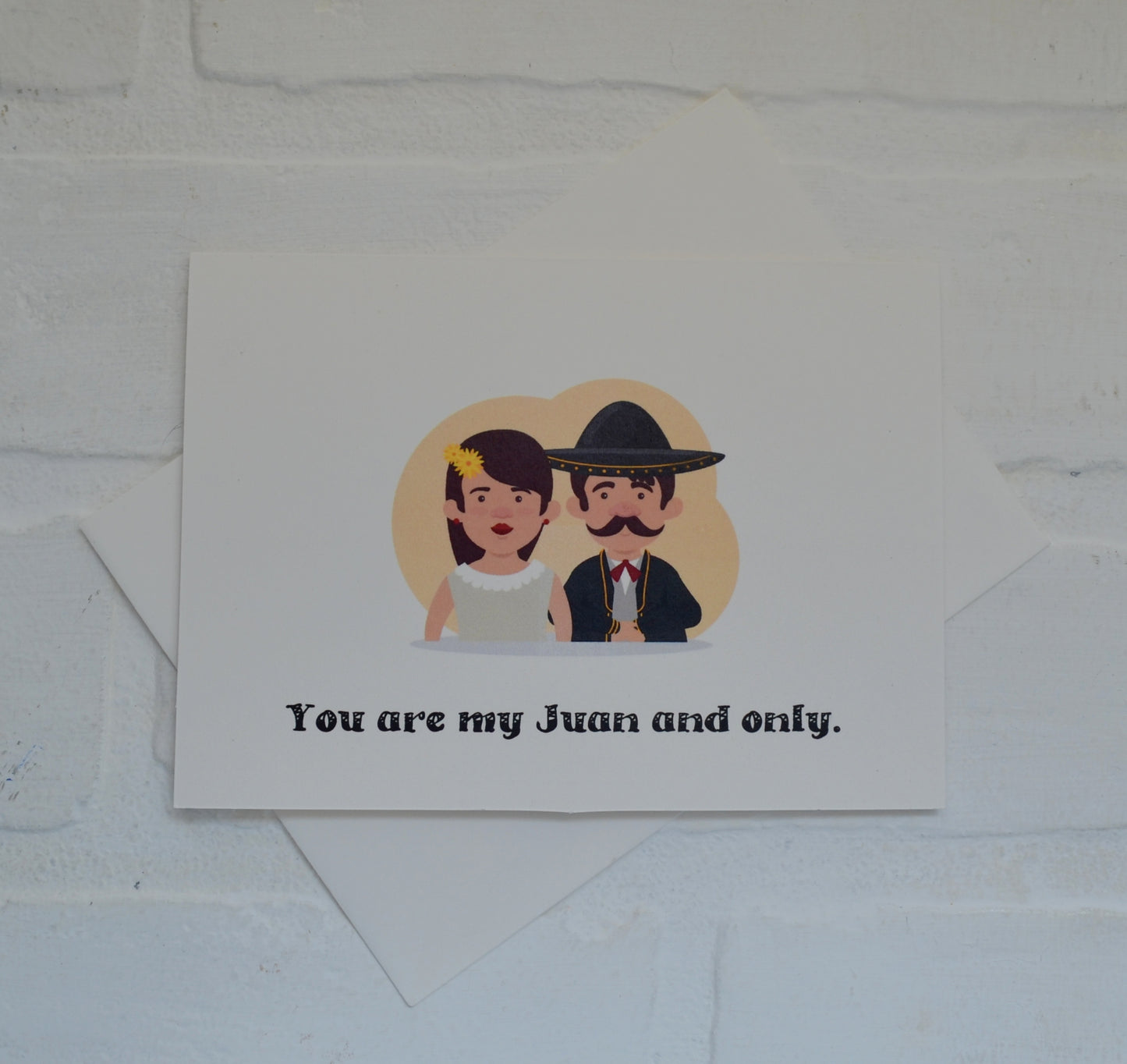 You're my Juan and only | Happy Cinco de Mayo greeting cards