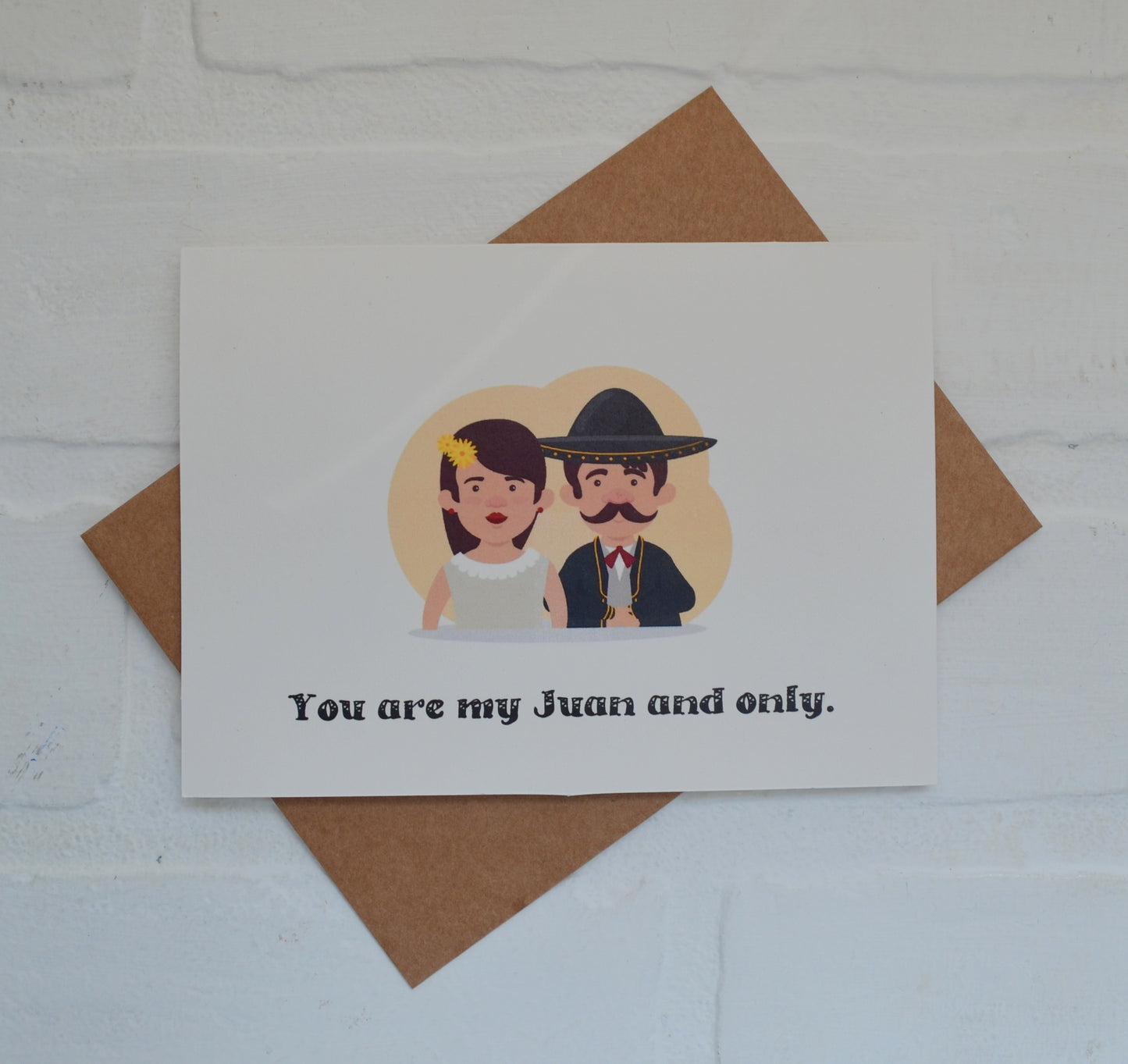 You're my Juan and only | Happy Cinco de Mayo greeting cards