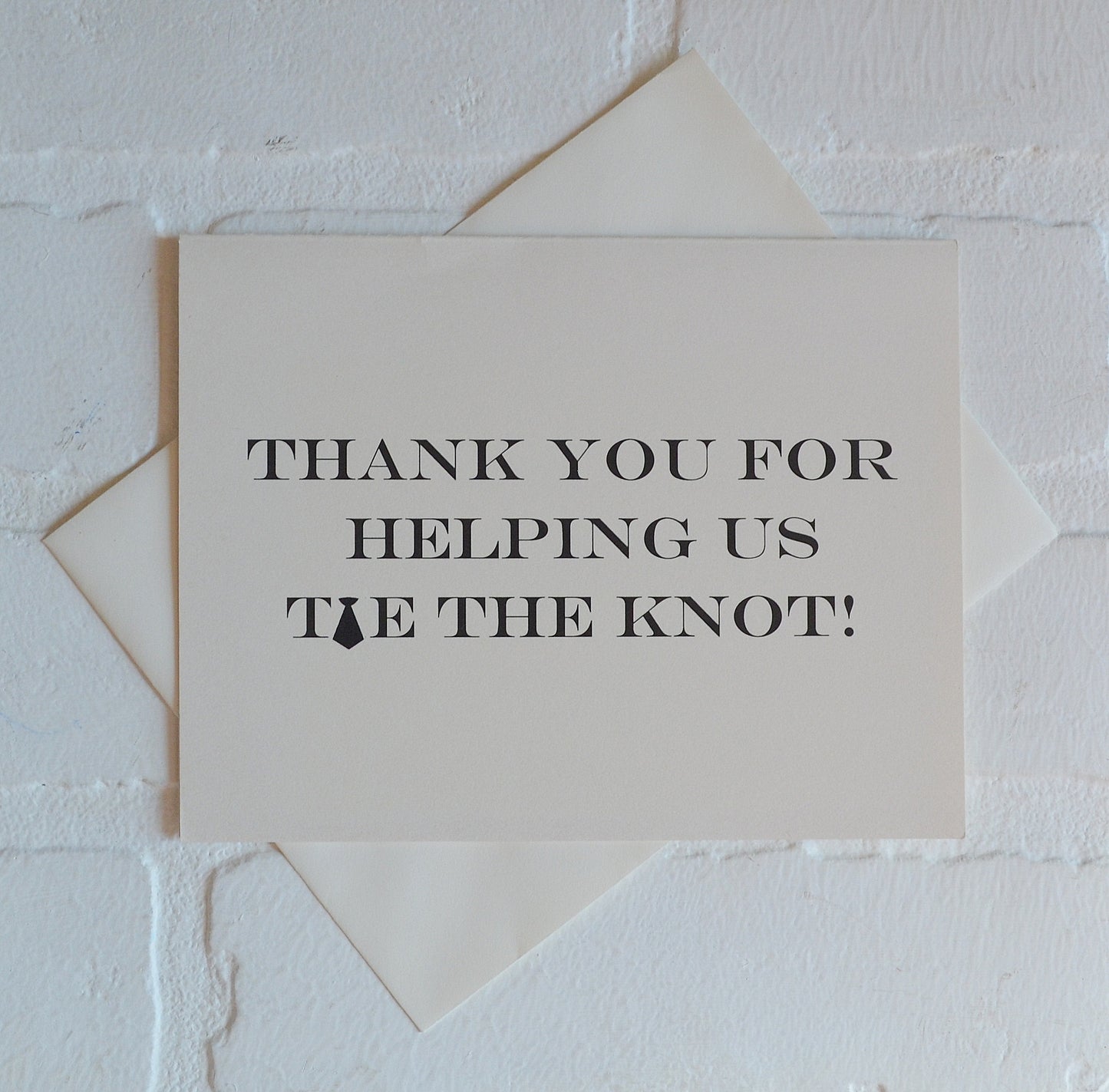 Thank you for helping us TIE the knot wedding bridal party thank you cards