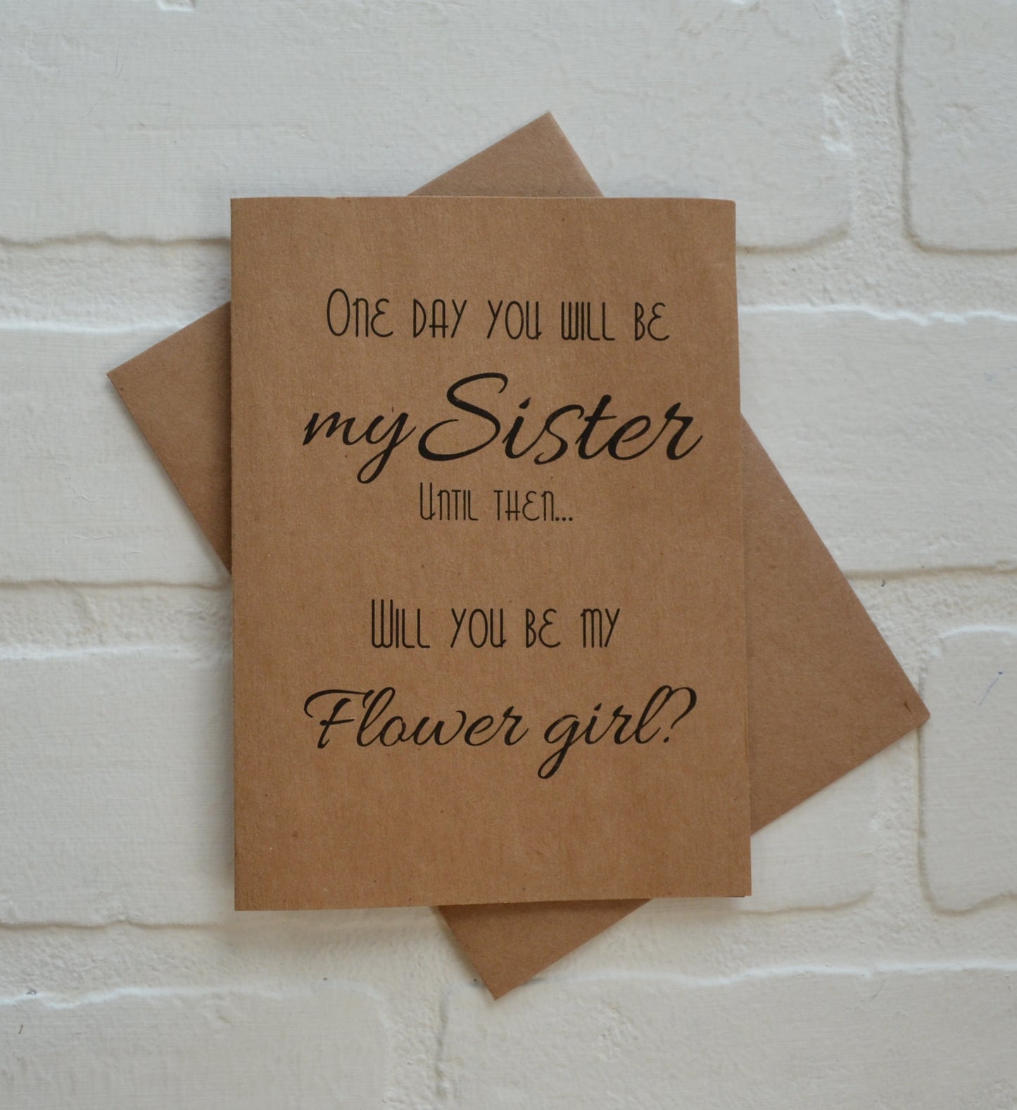 ONE day you will be my Sister until then will you be my bridesmaid proposal cards | wedding bridal party invite