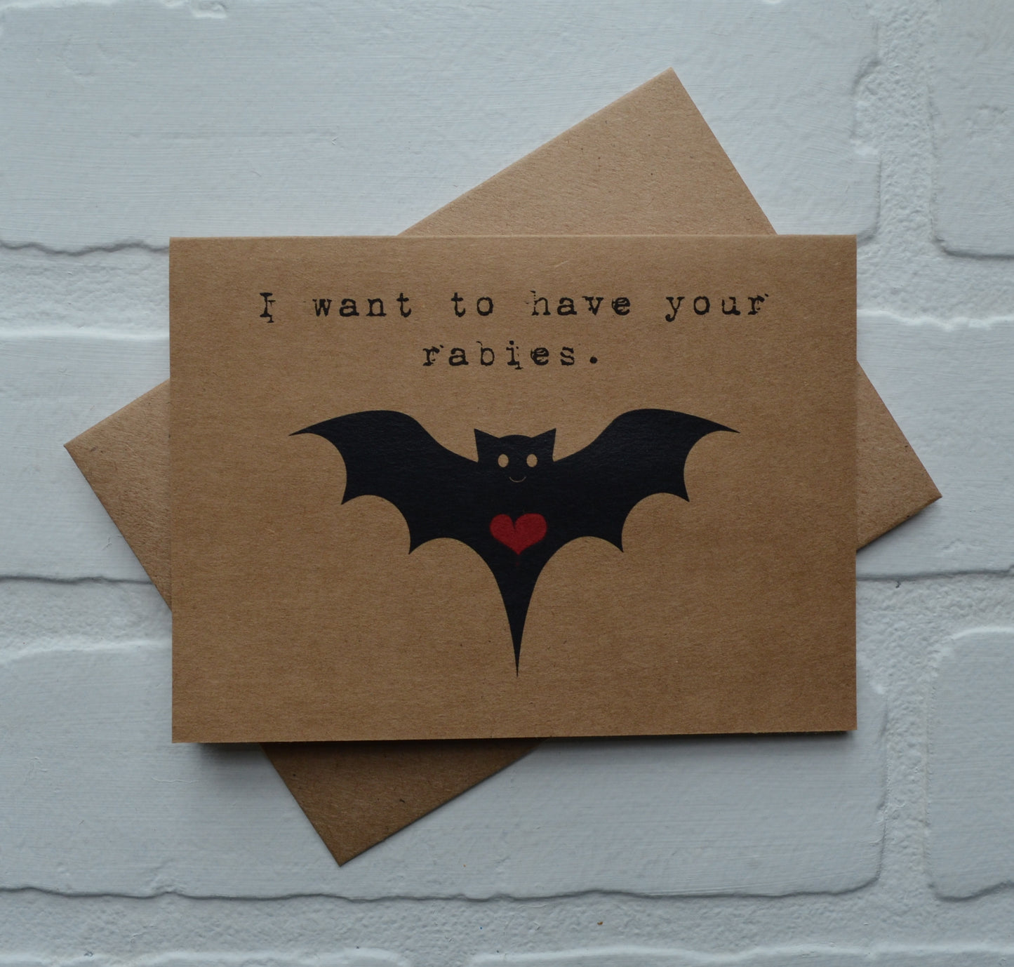 I want to have your rabies | Halloween Greeting Cards