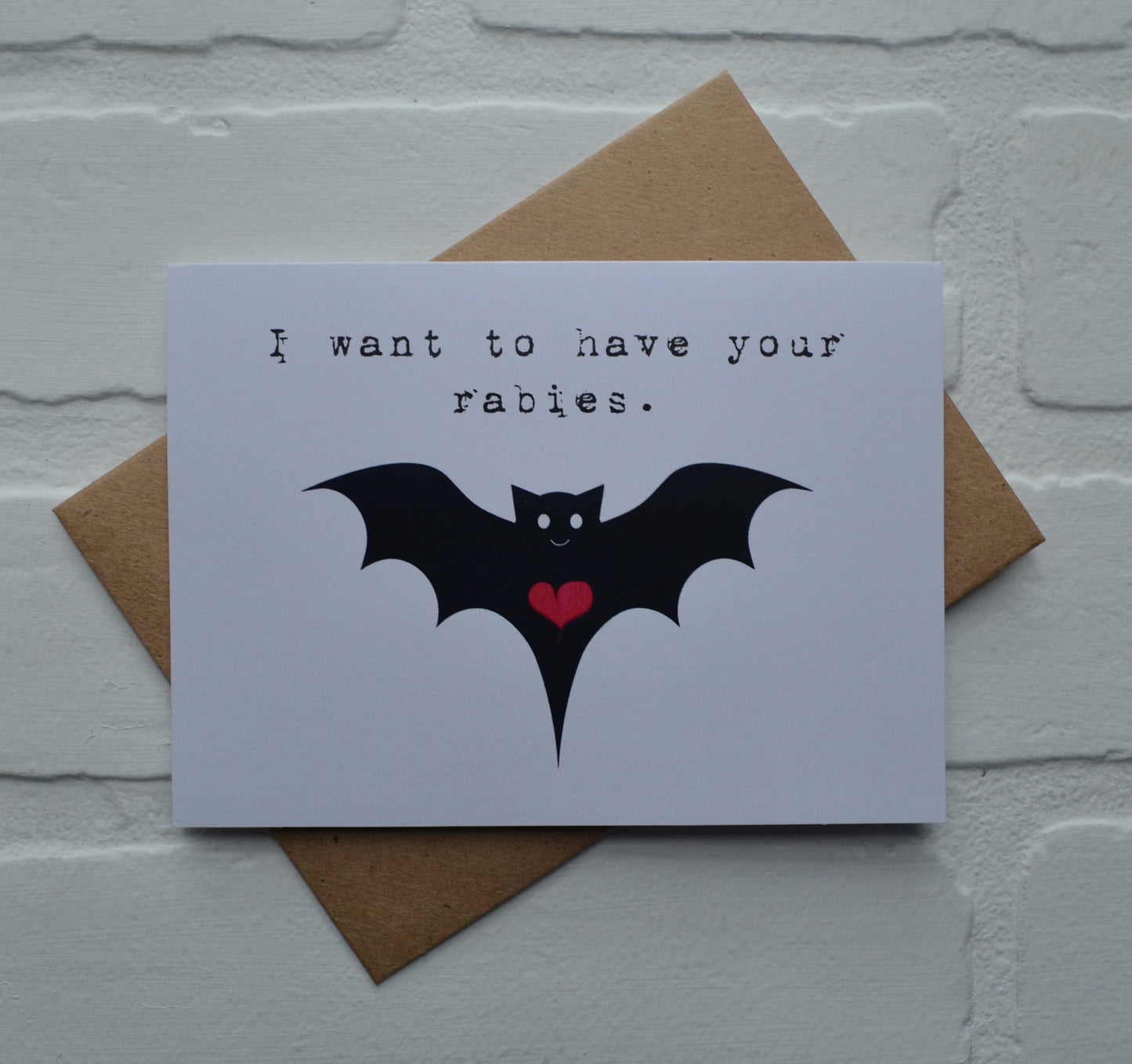 I want to have your rabies | Halloween Greeting Cards