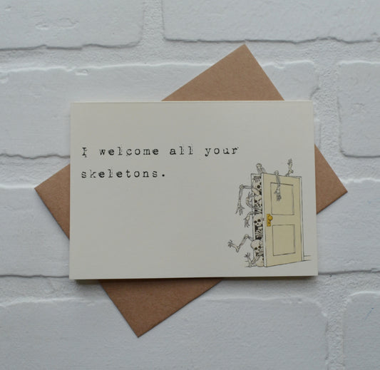 I welcome all your skeletons | Halloween Greeting Cards