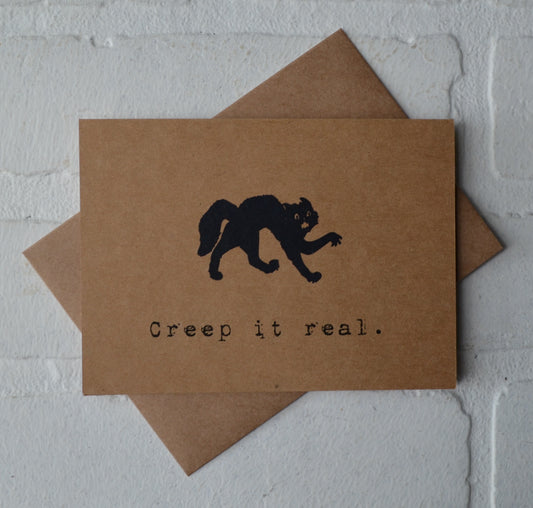 Creep it real | Halloween Greeting Cards