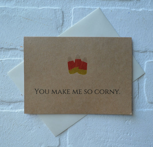 You make me so corny | Halloween Card | Love | Happy Valentine's Day Greeting Cards