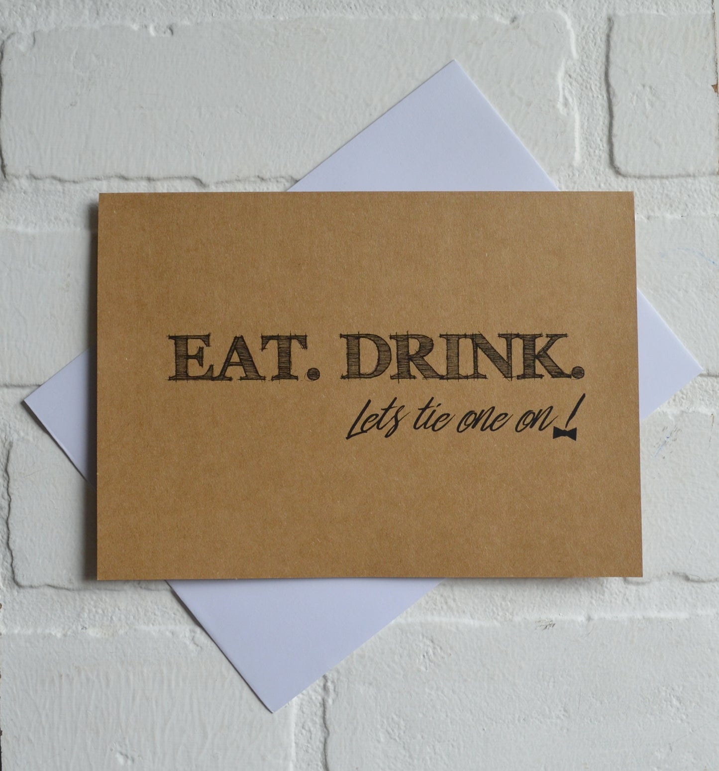 Eat drink let's tie one on | groomsmen proposal card | wedding party invite
