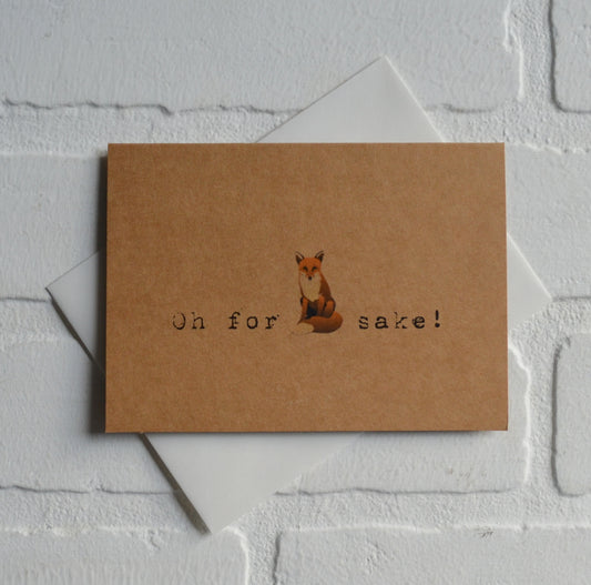 Oh for fox sake funny greeting card | pun cards