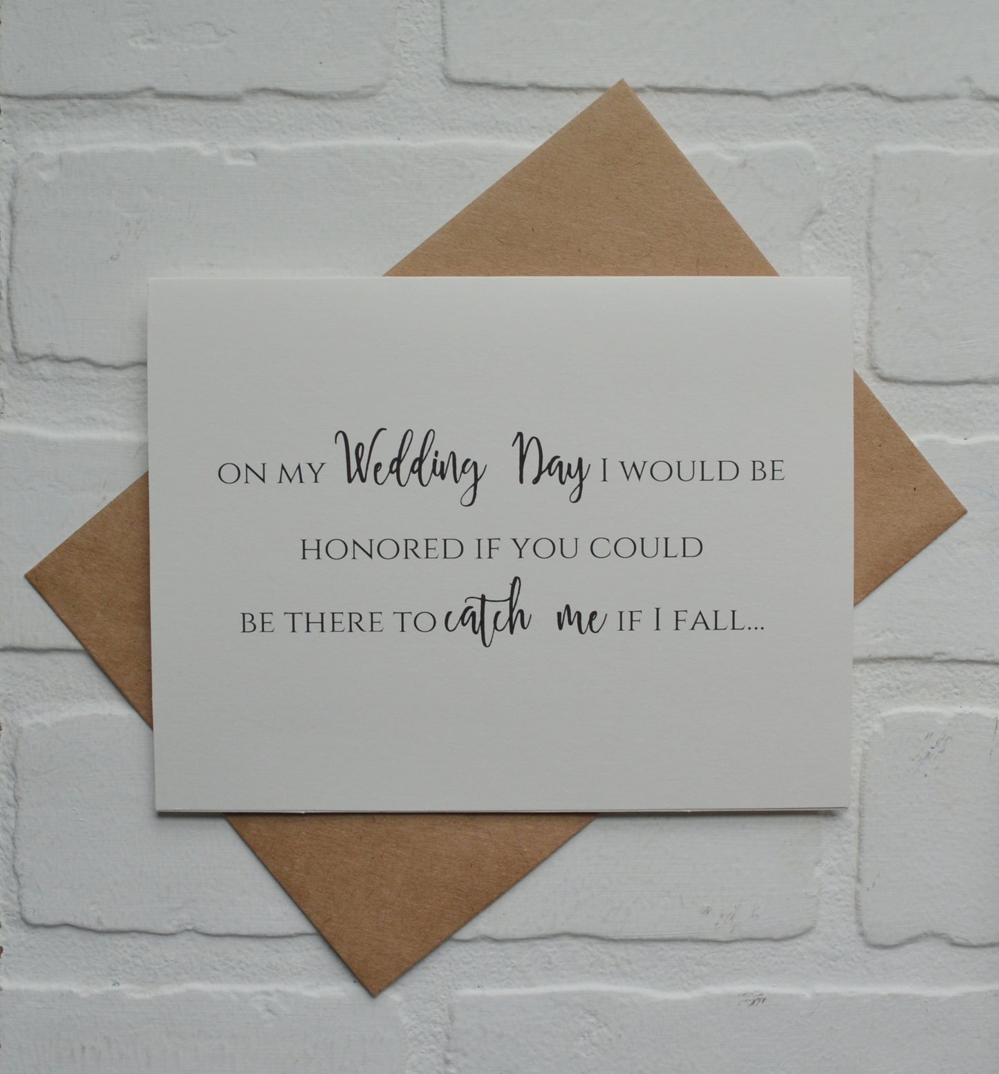 HONORED if you would be THERE to catch me if I fall bridesmaid proposal cards | wedding party invite