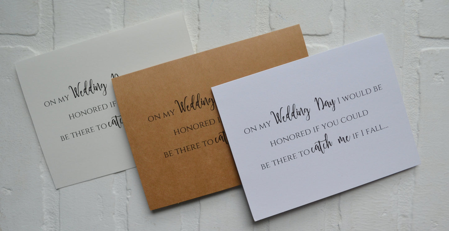 HONORED if you would be THERE to catch me if I fall bridesmaid proposal cards | wedding party invite