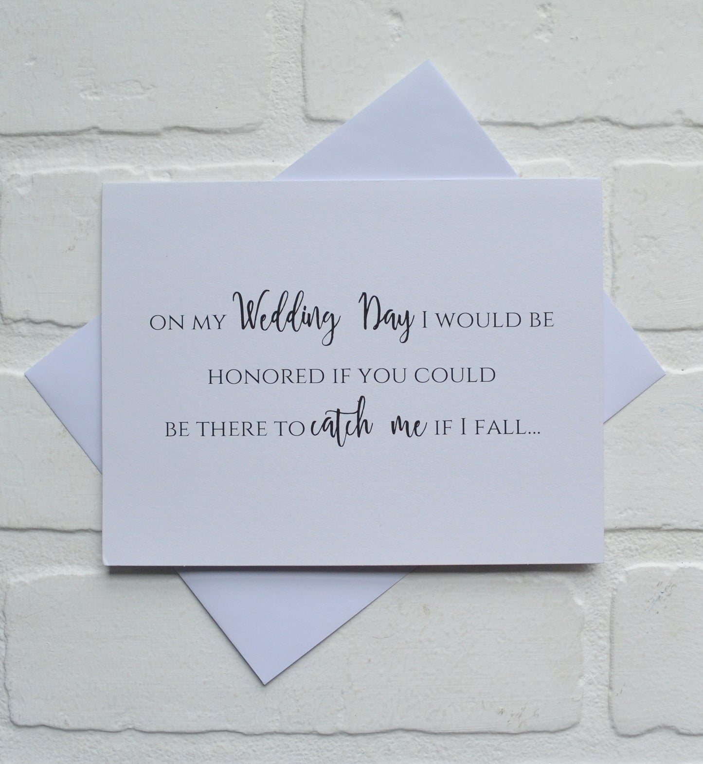 HONORED if you would be THERE to catch me if I fall bridesmaid proposal cards | wedding party invite