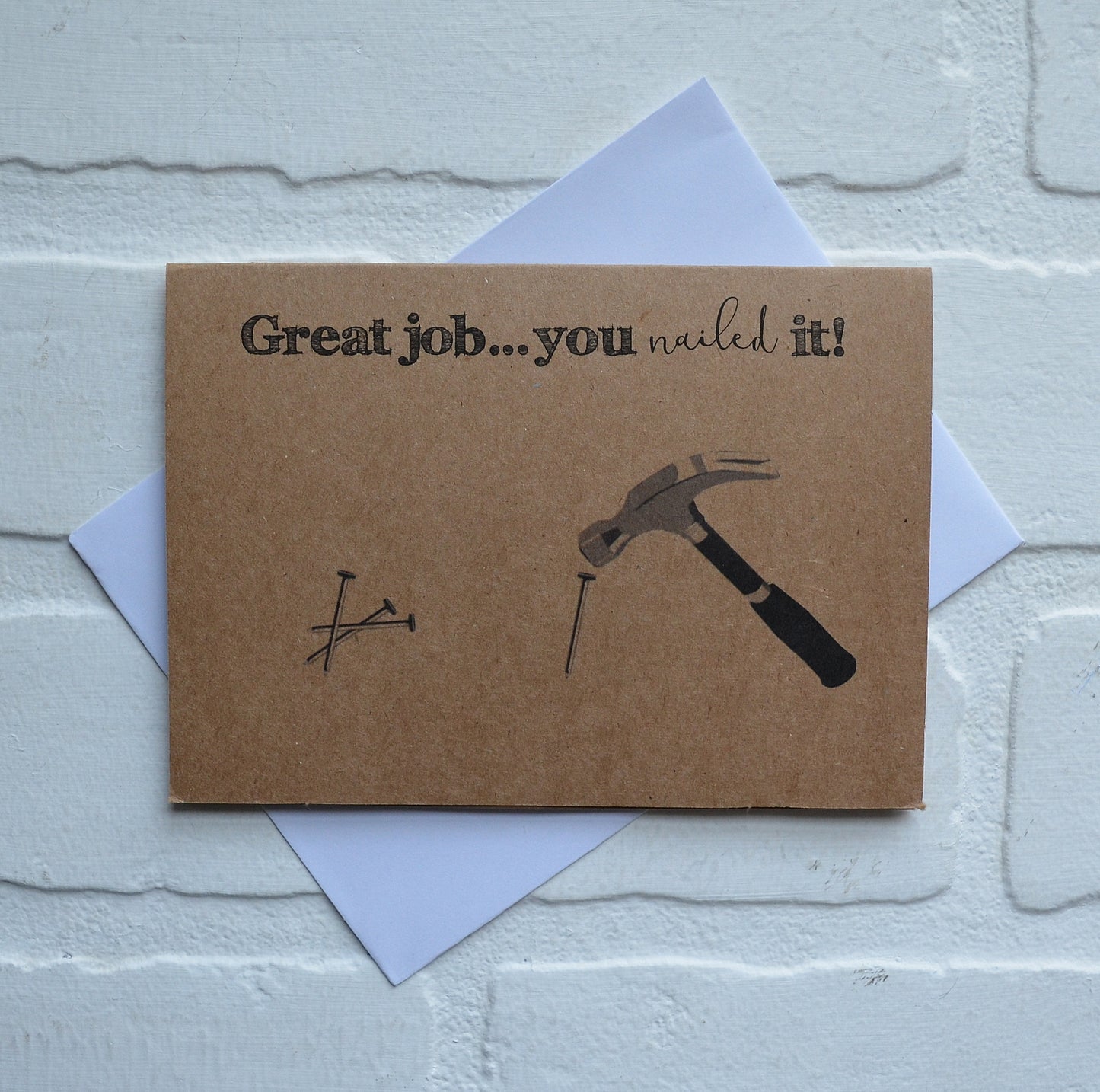 Great job you NAILED IT greeting card | encouragement