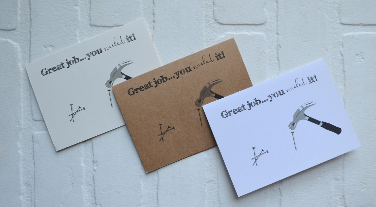 Great job you NAILED IT greeting card | encouragement
