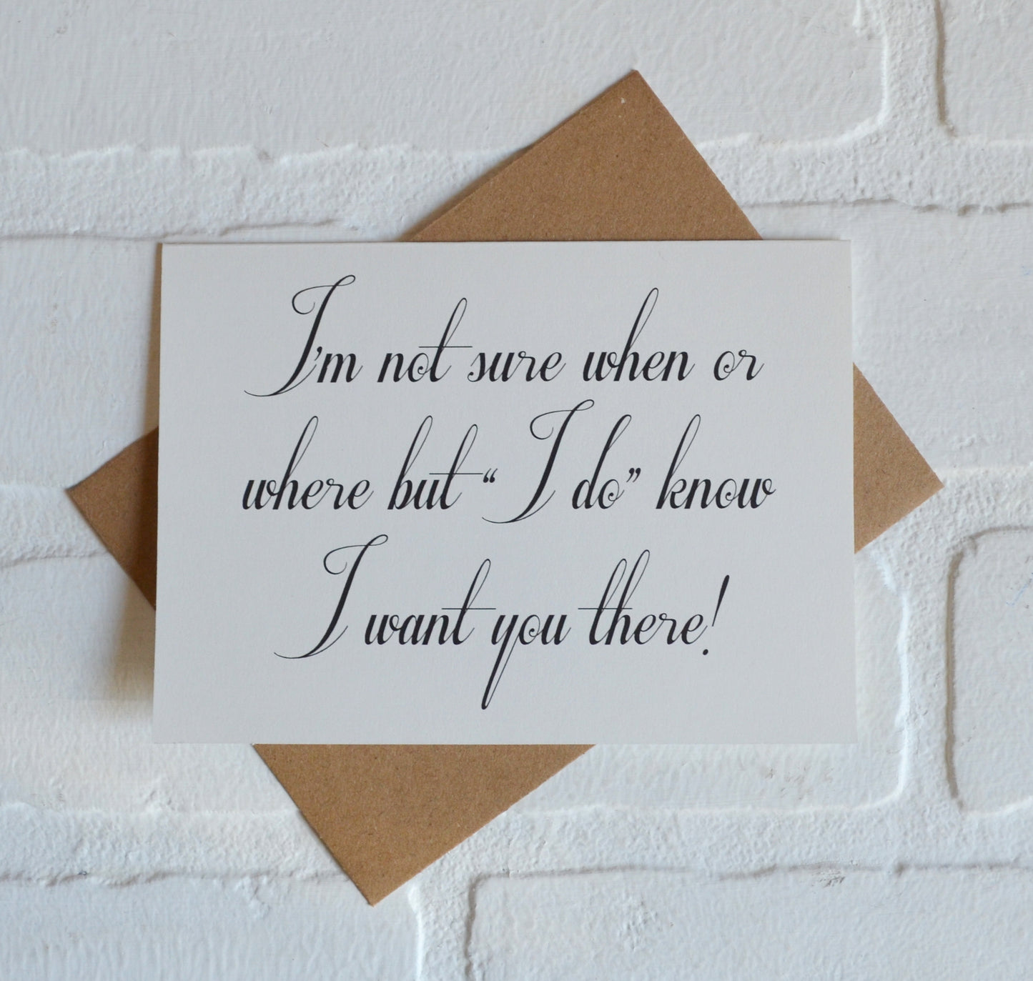 I'm not sure when or where but I want you there bridesmaid proposal cards | wedding bridal party invite
