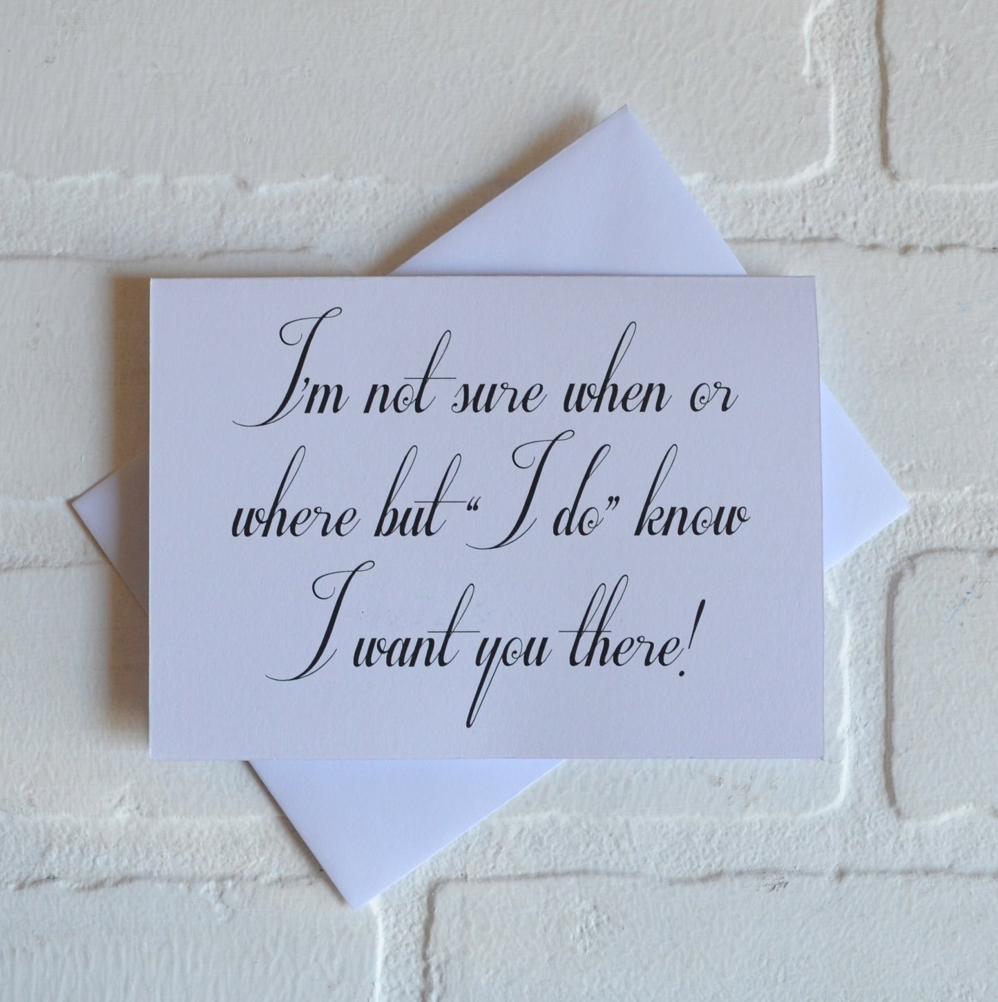 I'm not sure when or where but I want you there bridesmaid proposal cards | wedding bridal party invite
