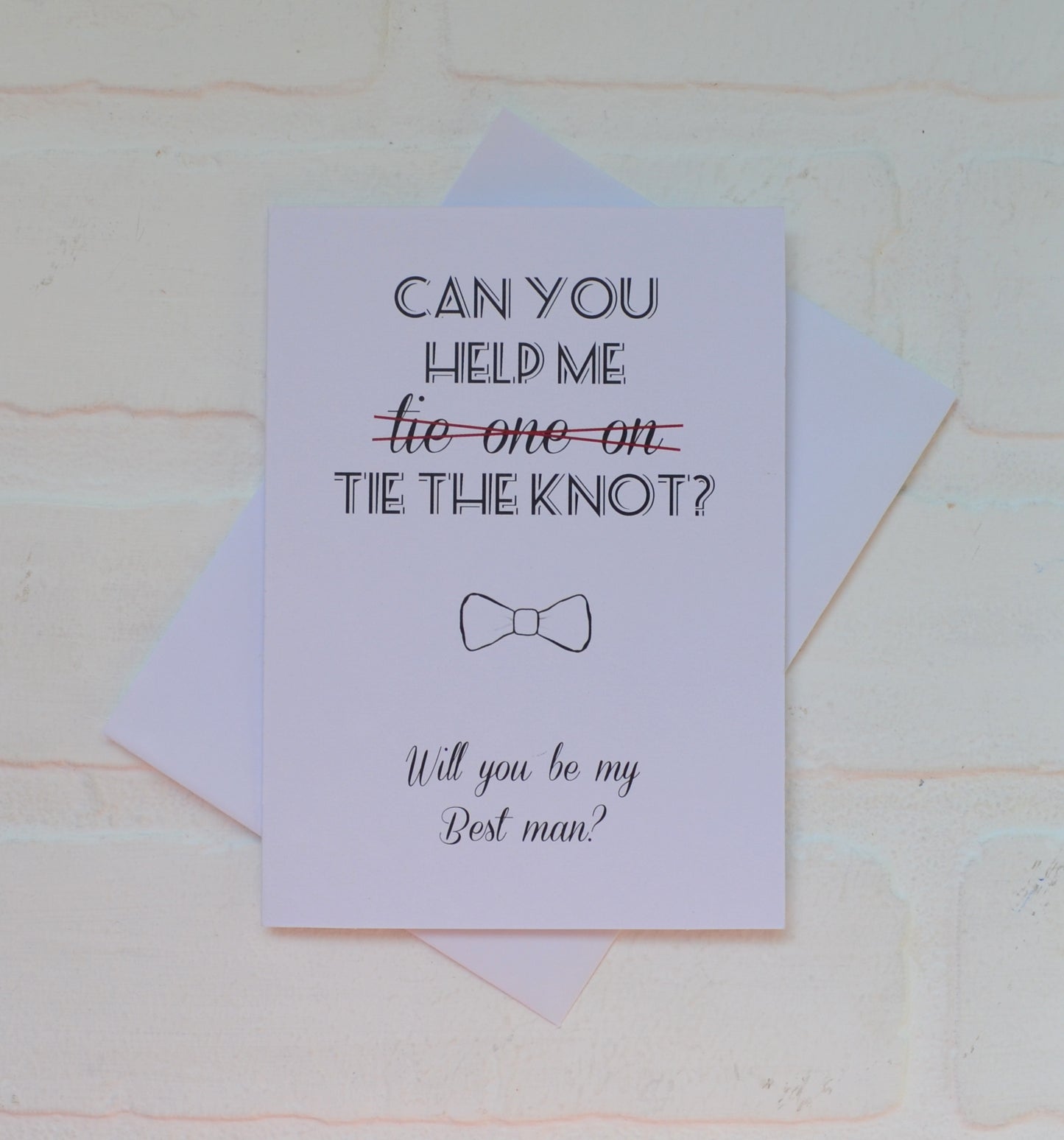 Can you help me tie one on | groomsmen proposal card | wedding party invite