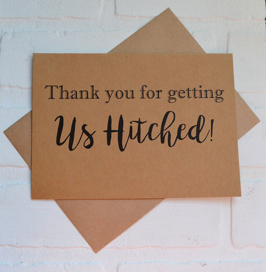 Thank you for getting us hitched wedding bridal party thank you cards